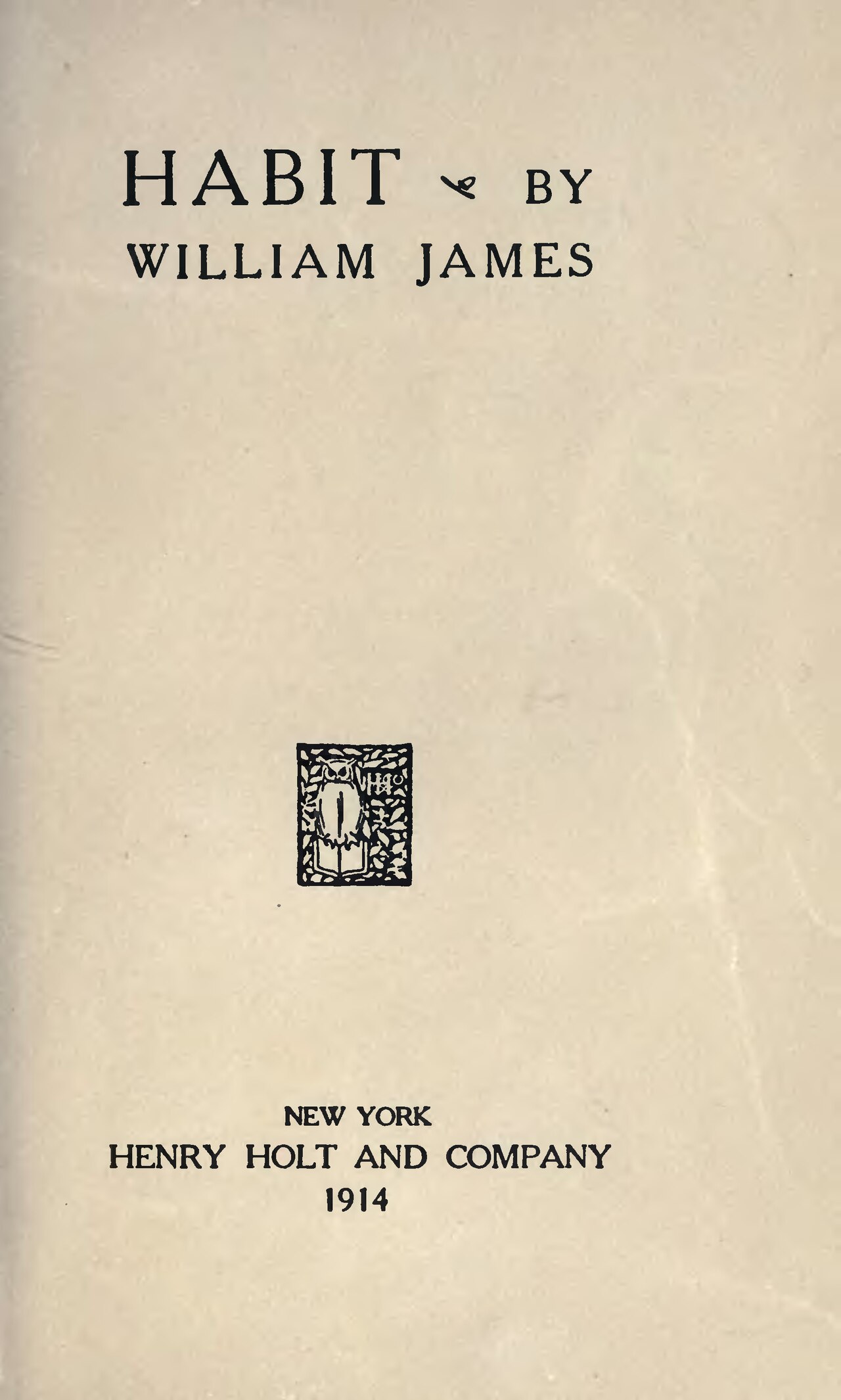 윌리엄 제임스의 Habit 1914년 헨리 홀트판 표제면